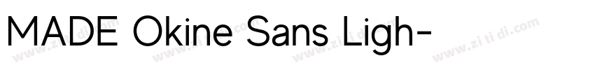 MADE Okine Sans Ligh字体转换